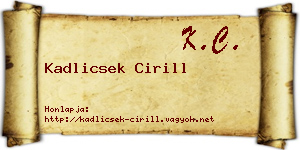 Kadlicsek Cirill névjegykártya
